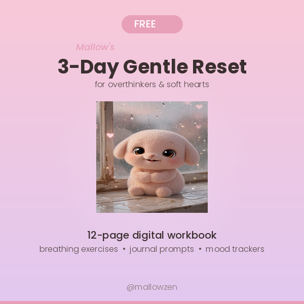 Mallow's 3-Day Gentle Reset- Digital Download